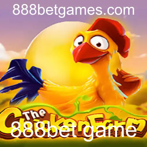 ChickenFarm: Descubra o Fascinante Mundo do Jogo 888bet