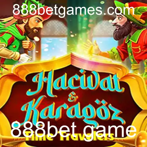 Explorando o Fascinante Jogo 'HacivatandKaragoz': Uma Nova Dimensão de Entretenimento no 888bet